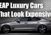 Cheap Awesome Luxury Cars That Look Expensive