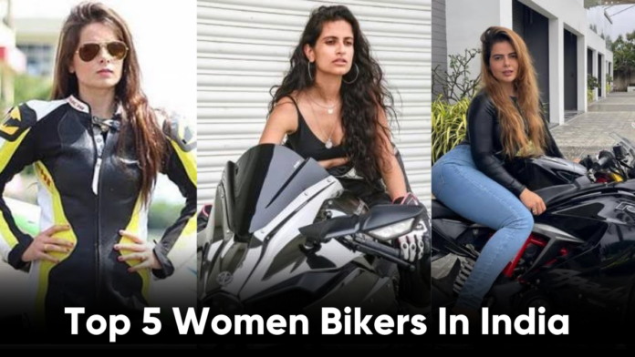 Women Bike Riders In India | Top 5 Women Bikers In India