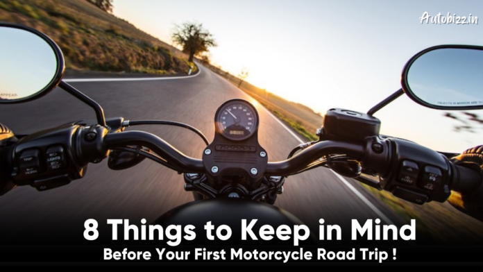 Before Your First Motorcycle Road Trip !