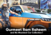 Gurmeet Ram Raheem Car Collection