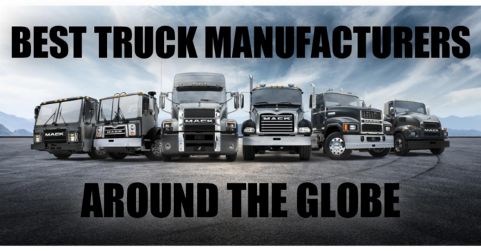 Best Truck Manufacturers Around The Globe
