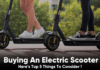 Top 5 Things To Consider Before Buying An Electric Scooter