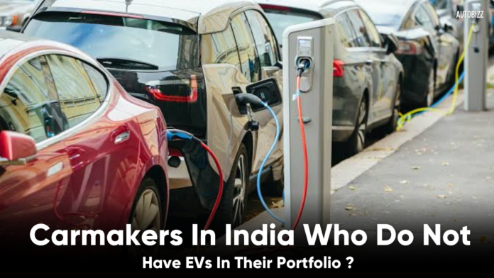 Carmakers In India Who Do Not Have EVs In Their Portfolio