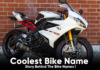 Coolest Bike Name | Story Behind The Bike Names