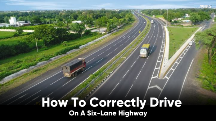 How To Correctly Drive On A Six-Lane Highway ?
