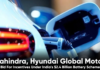 Mahindra, Hyundai Global Motors Bid For Incentives Under India's $2.4 Billion Battery Scheme