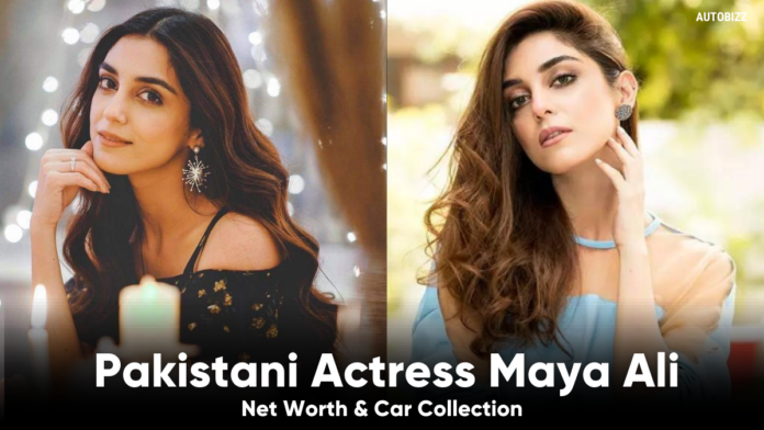Pakistani Actresa Maya Ali Net Worth & Car Collection