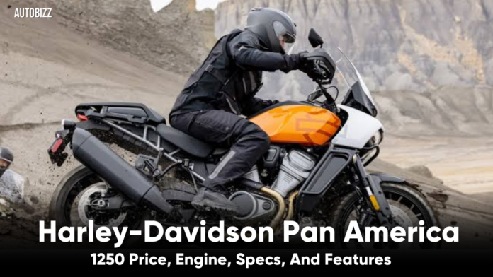 Harley-Davidson Pan America 1250 Price, Engine, Specs, & Features