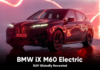 BMW iX M60 Electric SUV Globally Revealed