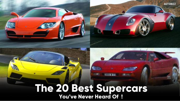 The 20 Best Supercars You’ve Never Heard Of !