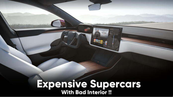 Top 10 Expensive Supercars With Bad Interior