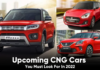Upcoming CNG Cars In India In 2022 | CNG Cars In 2022