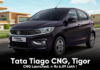 Tata Tiago CNG, Tigor CNG Launched; @ Rs 6.09 Lakh
