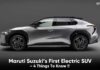 Maruti Suzuki’s First Electric SUV – 4 Things To Know