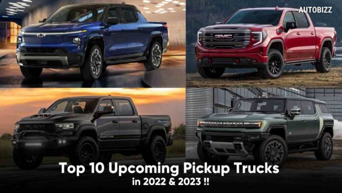 Top 10 Upcoming Pickup Trucks in 2022 & 2023