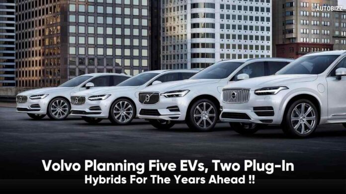 Volvo Planning 5 EVs, Two Plug-In Hybrids For The Years Ahead