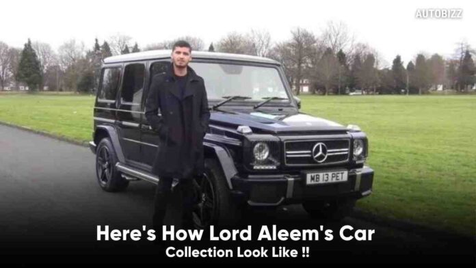 Lord Aleem Car Collection | Lord Aleem Cars