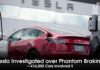 Tesla Investigated over Phantom Braking—416,000 Cars Involved