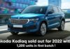 Skoda Kodiaq Sold Out for 2022 With 1,200 Units in First Batch
