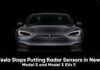 Tesla Stops Putting Radar Sensors in New Model S and Model X EVs