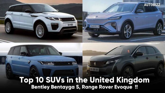 Top 10 SUVs in the United Kingdom