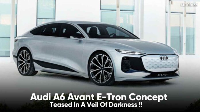 Audi A6 Avant E-Tron Concept Teased In A Veil Of Darkness