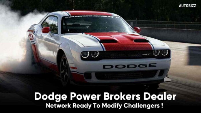 Dodge Power Brokers Dealer Network Ready To Modify Challengers
