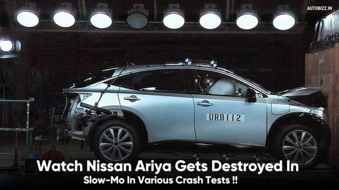 Watch Nissan Ariya Gets Destroyed In Slow-Mo In Various Crash Tests