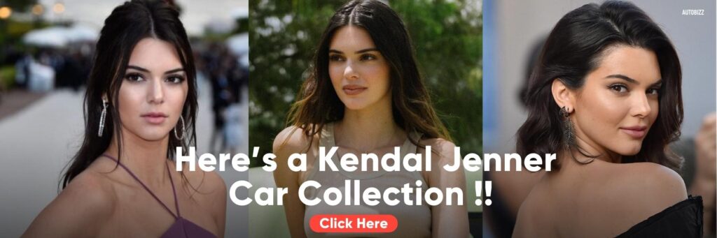 Kendal Jenner Car collection 