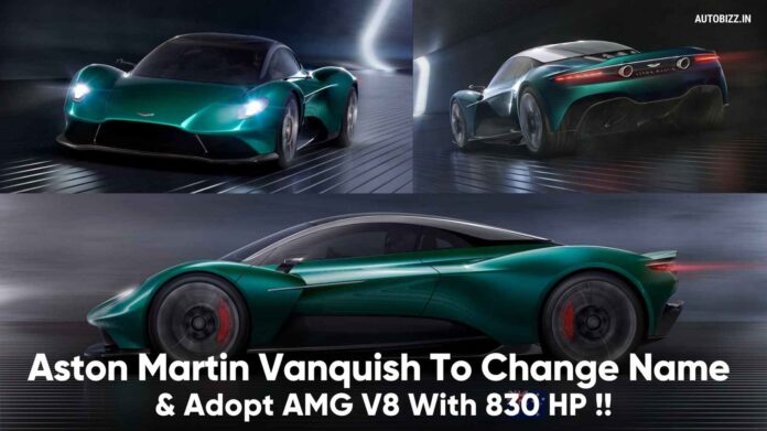 Aston Martin Vanquish To Change Name And Adopt AMG V8 With 830 HP