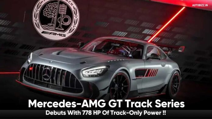 Mercedes-AMG GT Track Series Debuts With 778 HP Of Track-Only Power