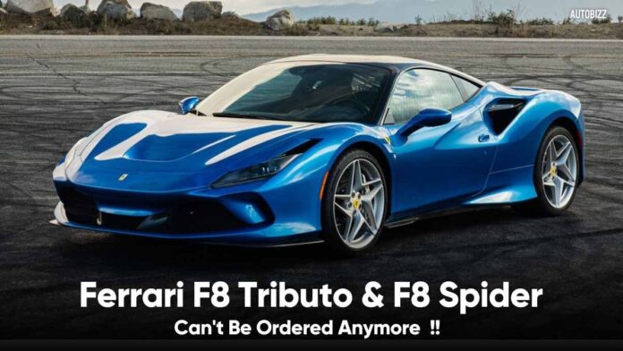 Ferrari F8 Tributo & F8 Spider Can't Be Ordered Anymore