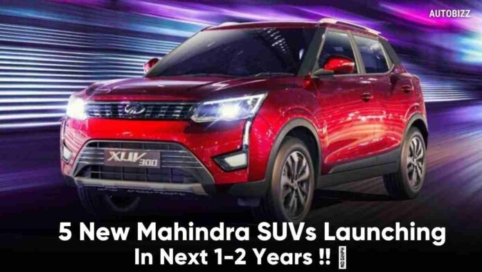 Upcoming Mahindra SUVs In Next 1-2 Years