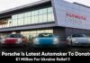 Porsche Is Latest Automaker To Donate €1 Million For Ukraine Relief