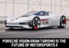 Porsche Vision Gran Turismo Is The Future Of Motorsports