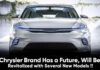 Chrysler Brand Has a Future, Will Be Revitalized with Several New Models