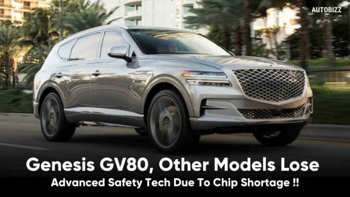 Genesis GV80, Other Models Lose Advanced Safety Tech Due To Chip Shortage