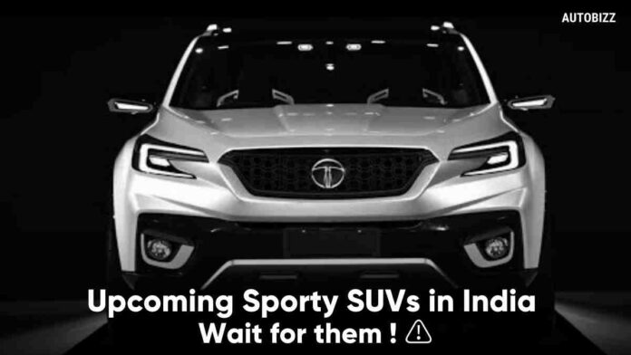 Upcoming Sporty SUVs in India – Wait for them ! ⚠️