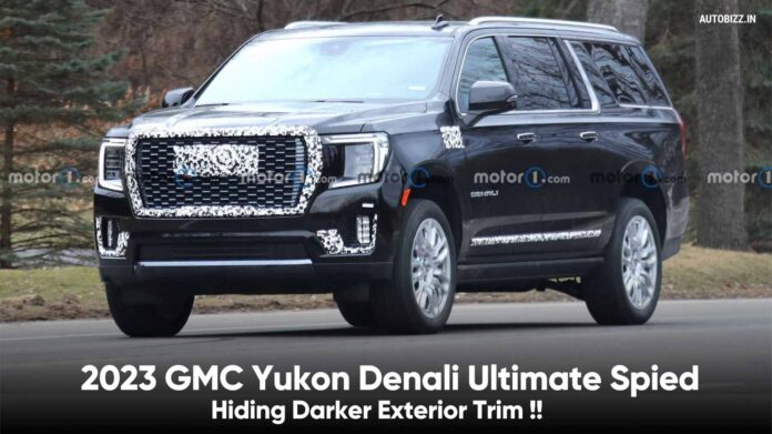2023 GMC Yukon Denali Ultimate Spied Hiding Darker Exterior Trim