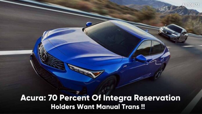 Acura: 70 Percent Of Integra Reservation Holders Want Manual Trans