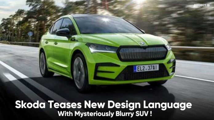 Skoda Teases New Design Language With Mysteriously Blurry SUV