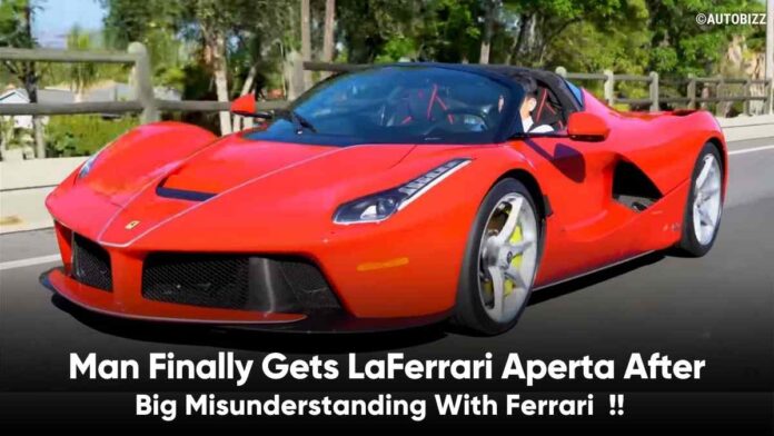 Man Finally Gets LaFerrari Aperta After Big Misunderstanding With Ferrari