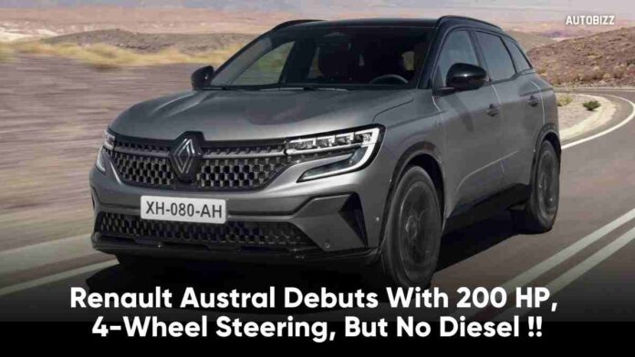 Renault Austral Debuts With 200 HP, Four-Wheel Steering, But No Diesel