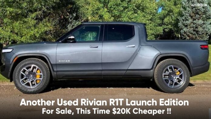 Another Used Rivian R1T Launch Edition For Sale, This Time $20K Cheaper