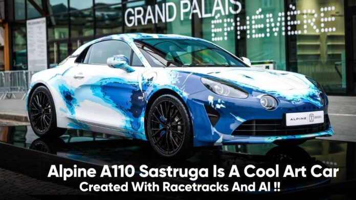 Alpine A110 Sastruga Is A Cool Art Car Created With Racetracks And AI