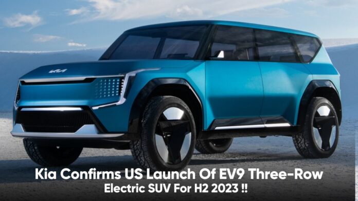 Kia Confirms US Launch Of EV9 Three-Row Electric SUV For H2 2023