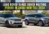 Land Rover Range Rover Waiting Period in Dubai Now Till 2024