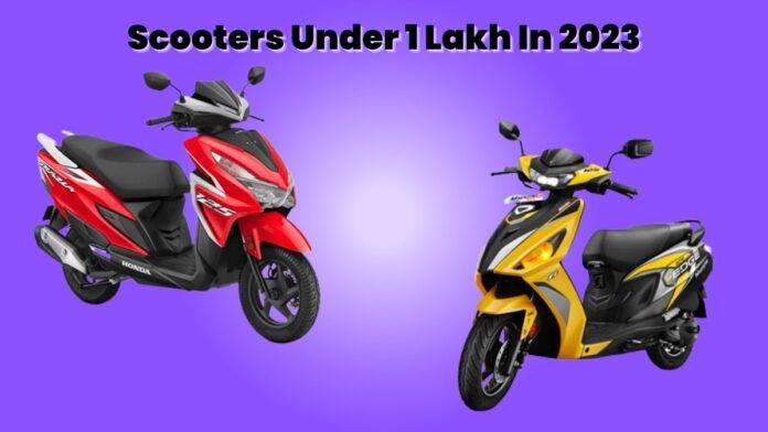 Scooters Under 1 Lakh In 2023