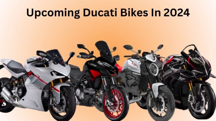 New Ducati Bikes In 2024
